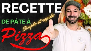 Recette de pâte à pizza SIMPLE ET RAPIDE [upl. by Nellir]