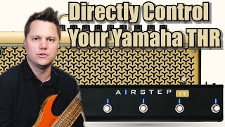 AIRSTEP YT Edition  Directly control the THR II Amp no THR Remote app [upl. by Saturday]