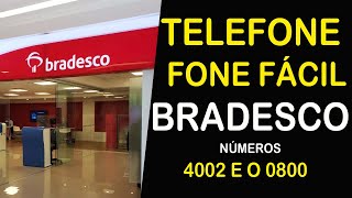 BRADESCO TELEFONE FONE FÁCIL 4004 E 0800 PARA SALDO E EXTRATO [upl. by Audrit]