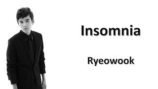 Ryeowook Insomnia Lyrics [upl. by Takashi]