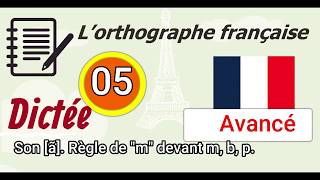 mL’orthographe française  Dictée Avancé  Video 05  Niveau CM1 [upl. by Breger]