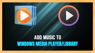 Easy Ways To Add Your Favorite Songs To Windows Media Player  Windows 1110 Tutorial [upl. by Aterg]