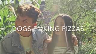 DOGS FKING PIZZAS [upl. by Innus]