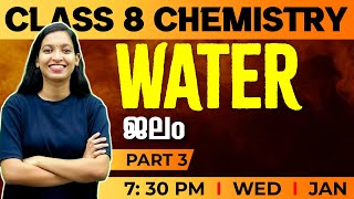 Class 8 Chemistry  Water  ജലം  Chapter 6 Part 3  Exam Winner [upl. by Ecnarrat]