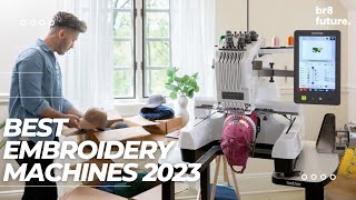 TOP 5 Best Embroidery Machines 2023 [upl. by Trudnak]