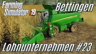 LS19 Lohnunternehmen Bettingen 23  Jede Menge Ernteaufträge  deutsch [upl. by Urita619]