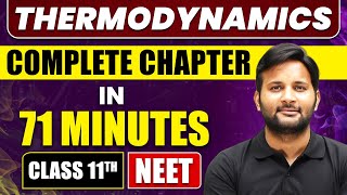 THERMODYNAMICS in 71 Minutes  Full Chapter Revision  Class 11 NEET [upl. by Corly]