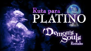 Demons Souls Remake  Guía para el Trofeo de Platino Paso a paso eficiente y offline [upl. by Juanita]