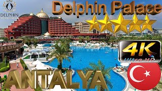 4K DELPHIN PALACE HOTEL 2024 GOOD BEACH RESORT ANTALYA TURKEY [upl. by Jacqui]