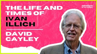 David Cayley  The Life and Times of Ivan Illich [upl. by Ggerc]