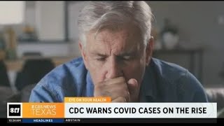 CDC warns of COVID cases rising [upl. by Rodriguez]