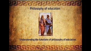 Philosophy of Education [upl. by Joell]