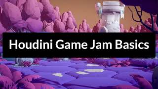 Houdini Game Jam Basics [upl. by Olly]