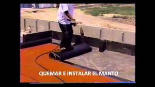 VIDEO DE INSTALACION MANTO ASFALTICO NEOCRETwmv [upl. by Kerwon]