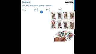 Case Based MCQ  Find the probability of getting a face card  Teachoo [upl. by Kenti]