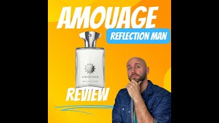 Amouage Reflection Man Review [upl. by Ennovahc]