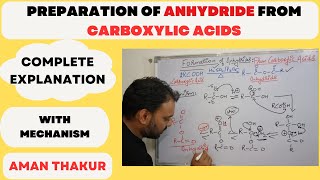 Anhydride Preparation from Carboxylic Acid Complete explanation with mechanism II [upl. by Inus]