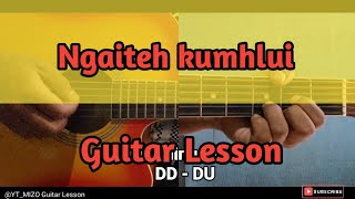 Ngaiteh kumhlui Guitar LessonPerhdan [upl. by Fiedling]