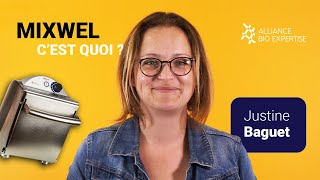 Cest Quoi Mixwel  Justine Baguet  Alliance Bio Expertise [upl. by Soinotna]