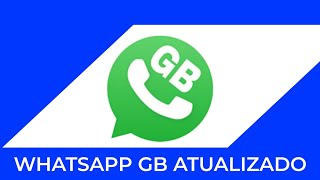 NOVO WHATSAPP GB ATUALIZADO COMO BAIXAR O WHATSAPP GB 2024 ATUALIZADO [upl. by Nyraa772]