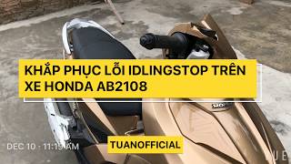 Lỗi IDLING STOP 3s trên Honda Ab 2018  Khắc phục làm chủ chiếc xe [upl. by Assele]