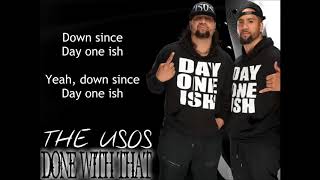 The Usos WWE Theme  Done With That Day One Remix lyrics [upl. by Maggy918]