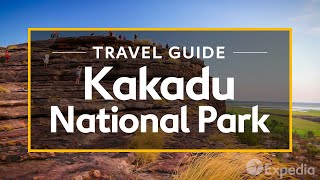 Kakadu National Park Kakadu Vacation Travel Guide  Expedia [upl. by Ellenaej]