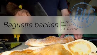 Baguette backen  leicht gemacht [upl. by Airdnek]