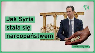 Jak Syria stała się narcopaństwem DziałSplaining037 [upl. by Tannie]