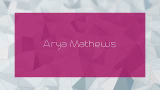 Arya Mathews  appearance [upl. by Mona]