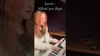 Sanah  Miłość jest ślepa ❤️cover sanah kaprysy tiktokcovet [upl. by Kimmy]