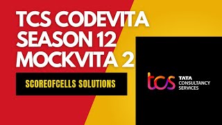 ScoreOfCells Solutions  TCS CodeVita Season 12  MockVita 2  Tata Consultancy Services [upl. by Yenalem977]