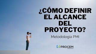 ¿Cómo definir el alcance de un proyecto  Metodología PMI [upl. by Nesnah]