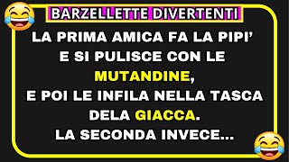 La BARZELLETTA Più DIVERTENTE di Sempre  Le Due Amiche Ubriache  Barzellette Divertenti [upl. by Ecirtac]