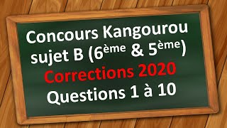 Concours kangourou 2020 série B classe 6eme et 5eme avec solutions [upl. by Cassidy]