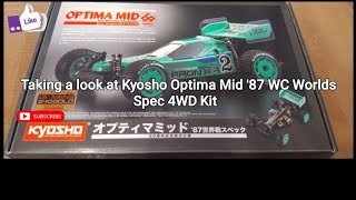 Taking a look at Kyosho Optima Mid 87 WC Worlds Spec 4WD kit [upl. by Atika]