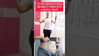 Full Body Weightloss Workout Turn Big Belly In To A Small Waistshortstrendingweightlossfatloss [upl. by Isidro]