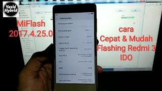 Cara Cepat Flashing Redmi 3 IDO via MiFlash 2017 [upl. by Bilac]