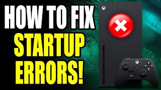 Xbox Startup Errors Easy Fix Xbox quotSomething Went Wrongquot Startup Errors E100 E200 E204 or E207 [upl. by Lairbag]