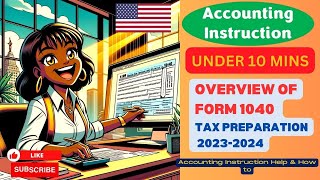 Overview of Form 1040 Tax Preparation 20232024 [upl. by Ferree852]