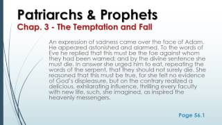 Patriarchs amp Prophets  Chapter 3  The Temptation and Fall Audio  Text synched [upl. by Bernt407]