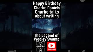 Charlie Daniels talks about writing The Legend of Wooley Swamp charliedaniels charliedanielsband [upl. by Gray967]