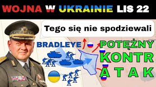 22 LIS DOSKONAŁY MOMENT Ukraińcy KONTRATAKUJĄ W TRAKCIE ROTACJI  Wojna w Ukrainie Wyjaśniona [upl. by Tega]