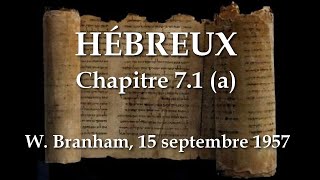 19570915 HÃ©breux Chapitre 71 a William Branham [upl. by Notluf299]