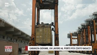 Garanzia Giovani un lavoro al porto per cento ragazzi  Il posto giusto 10 072022 [upl. by Holloway]