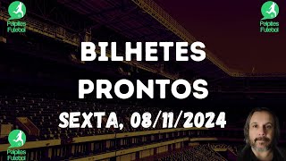 BILHETES PRONTOS DE FUTEBOL PARA HOJE 08 11 2024 SEXTA  Triplas e Duplas [upl. by Uriel848]