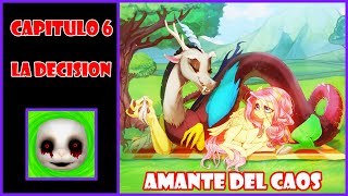 Amante del caos capitulo 6 la Decision fanfic my little pony MLP [upl. by Tema617]