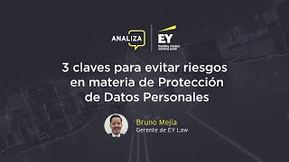 Evitando Riesgos en Protección de Datos Personales tres recomendaciones clave para empresas [upl. by Eirrot]