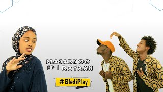 Majabnoo épisode 1   Rayaan  by Bledi play [upl. by Ardeahp]