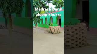 madrasa Darul uloom khokra thana harishchandrapur jila Malda West Bengal [upl. by Narahs]